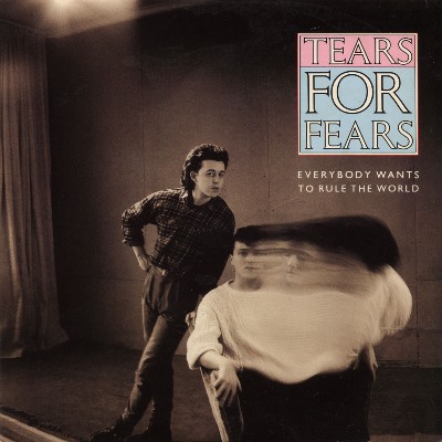 Tears for Fears - Everybody Wants to Rule the World.jpg