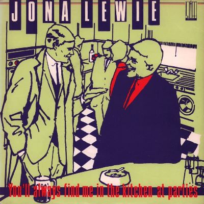 Jona Lewie - You'll Always Find Me in the Kitchen at Parties.jpg