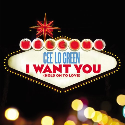 Cee Lo I Want You (Hold On to Love).jpg