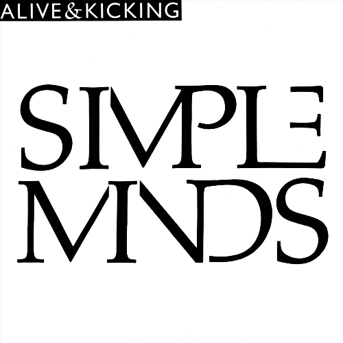 Simple Minds - Alive And Kicking.jpeg