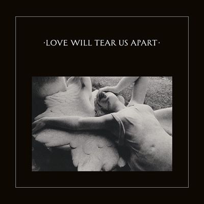Joy Division - Love Will Tear Us Apart.jpg