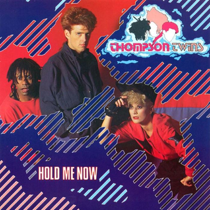 Thompson Twins - Hold Me Now.jpg