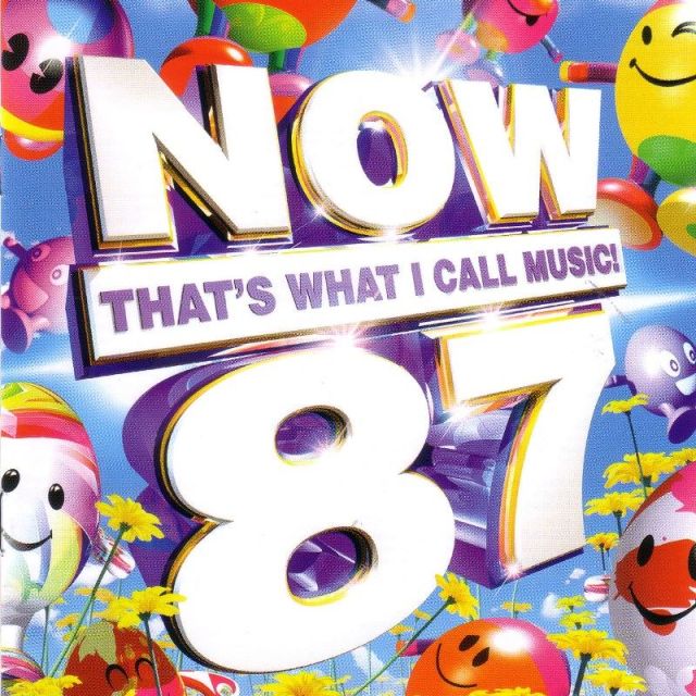 Now That's What I Call Music! 87 (UK 2014) - Now That's What I Call ...