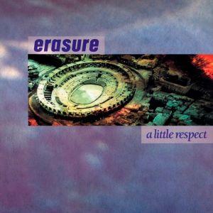 Erasure-alittlerespect.jpg