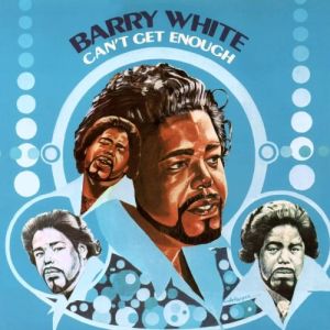 Barry White - Can't Get Enough of Your Love Babe.jpg