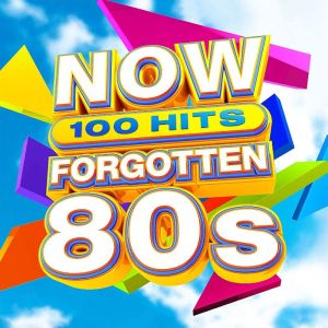 Now 100 Hits Forgotten 80s.jpg
