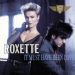 Roxette - It Must Have Been Love.jpg