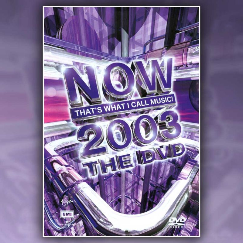 Now That's What I Call Music! 2003 The DVD (UK 2002) Now That's What