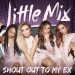 Little Mix - Shout Out To My Ex.jpg