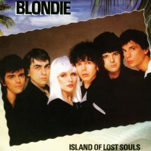 Blondie - Island Of Lost Souls.jpg