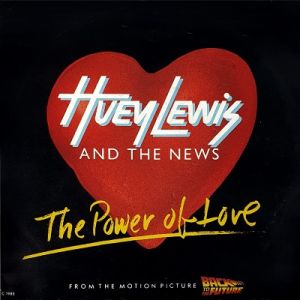 Huey Lewis and the News - The Power Of Love.jpg